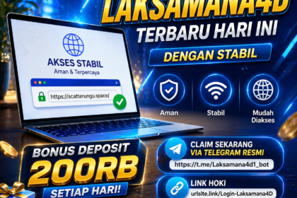 Cara Akses Laksamana4D Terbaru Hari Ini dengan Stabil dan Aman