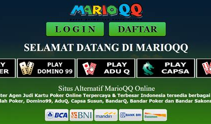 MarioQQ pilihan terbaik untuk hiburan online aman cepat dan terpercaya