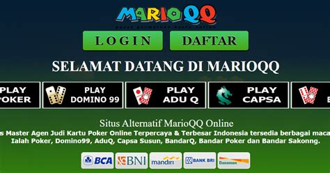 MarioQQ pilihan terbaik untuk hiburan online aman cepat dan terpercaya